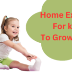 Top Home Exercise for Children to Promote Height Growth